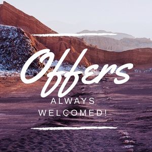 Offers always welcomed!!